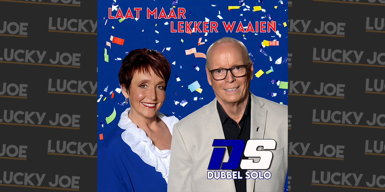 Dubbel Solo Laat maar lekker waaien Lucky Joe Magazine