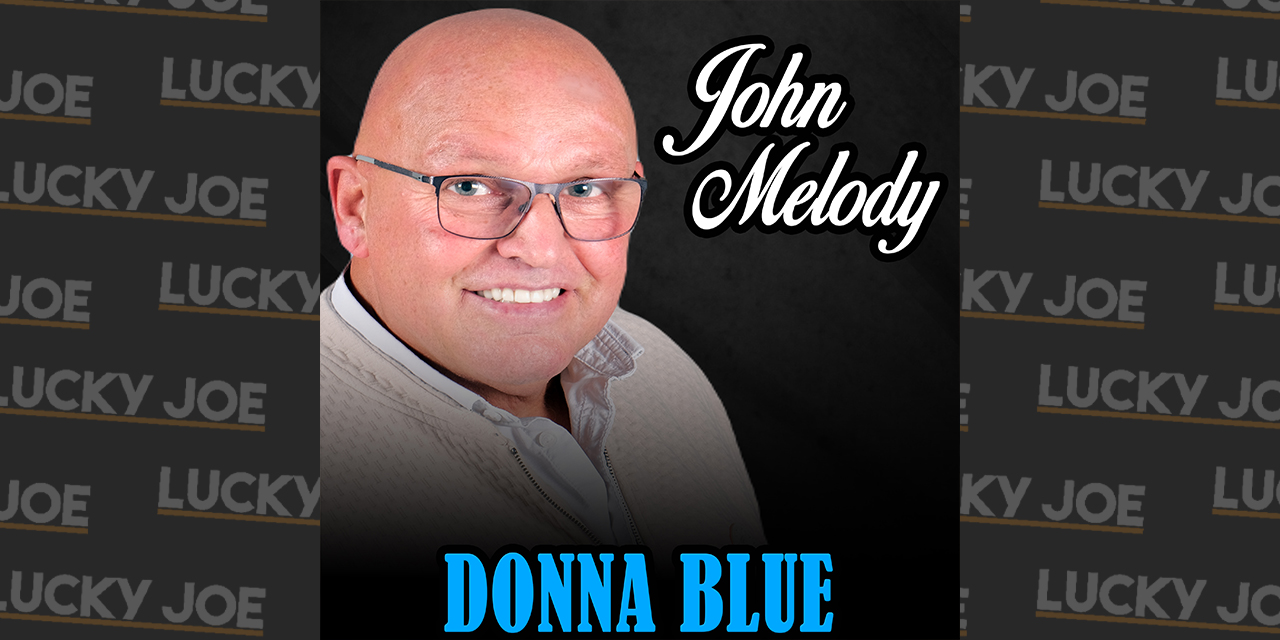 John Melody Donna Blue Lucky Joe Magazine