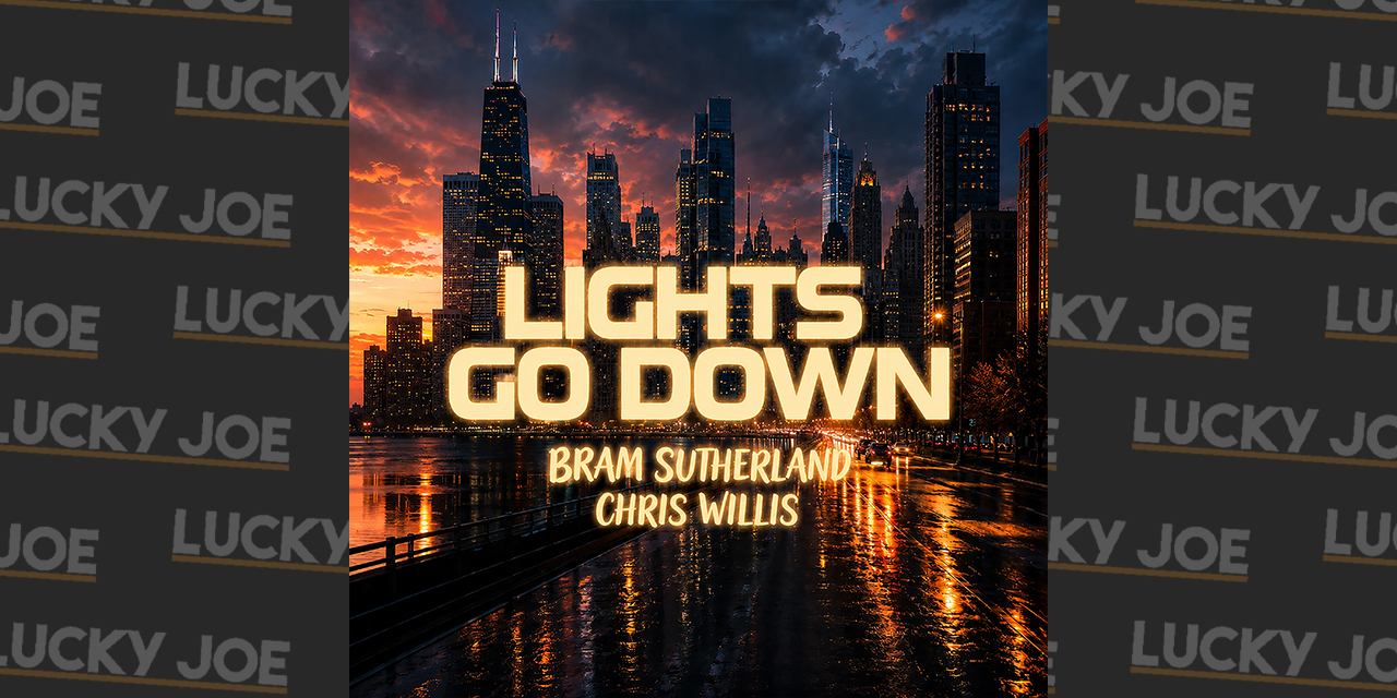 Bram Sutherland & Chris Willis – Lights Go Down