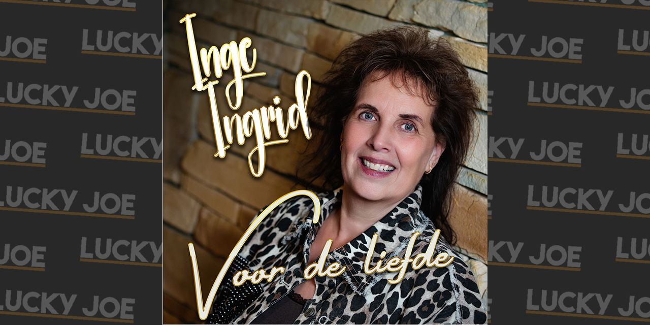 Inge Ingrid – Voor de liefde
