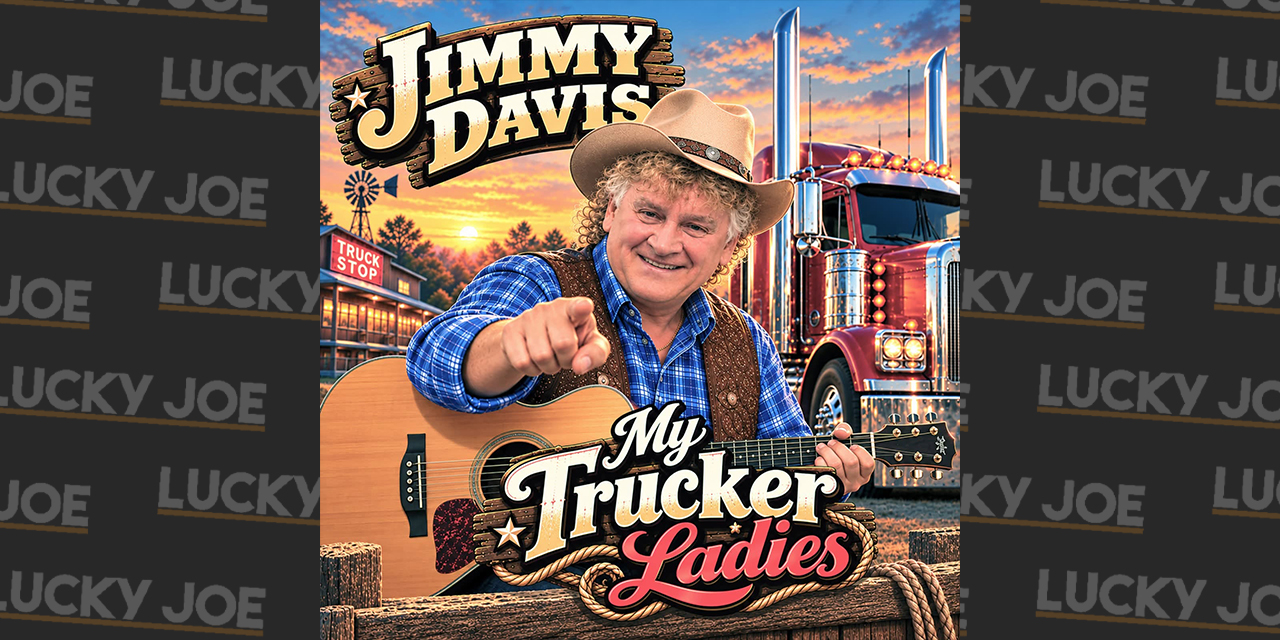 Jimmy Davis – My Truckerladies
